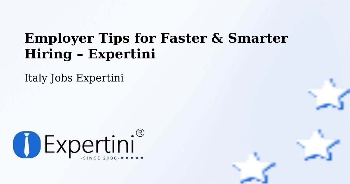 Employer Tips for Hiring & Recruitment – Berzo San Fermo - Berzo San Fermo, Italy Jobs Expertini