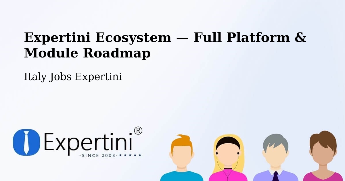 Expertini Ecosystem — Full Platform & Module Roadmap – Berzo San Fermo