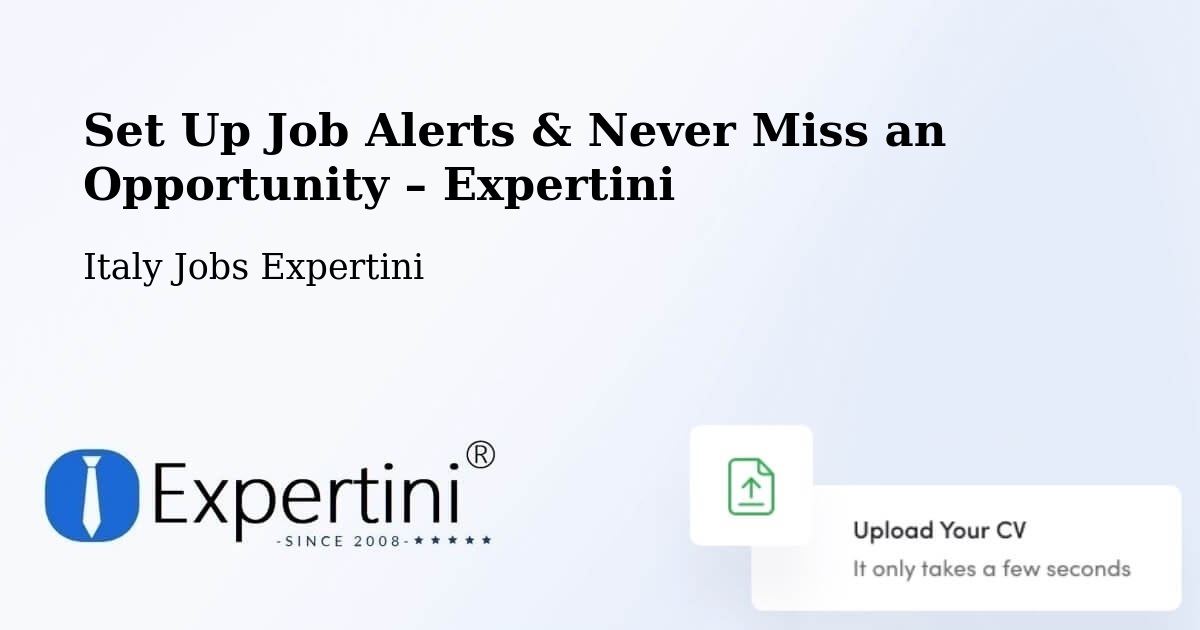 Job Alerts Guide – Get Notified About New Jobs in Berzo San Fermo - Berzo San Fermo, Italy Jobs Expertini