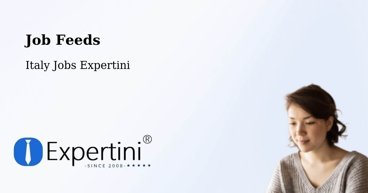 Job Listings Feed – Berzo San Fermo - Italy Jobs Expertini