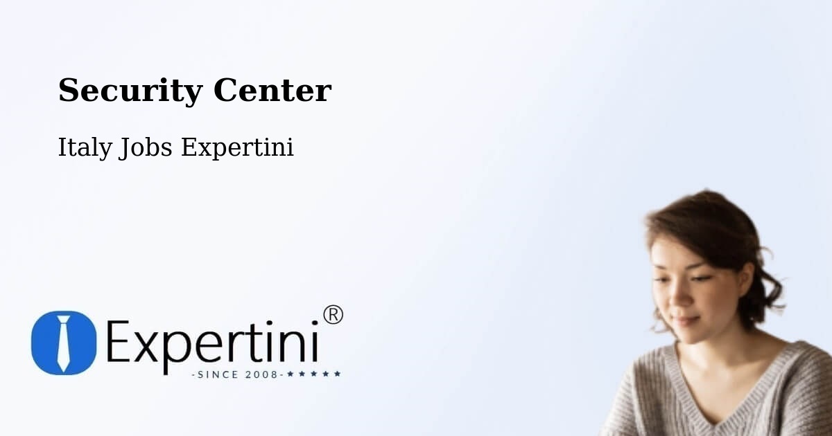 Security Center - Italy Jobs Expertini